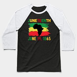 Juneteenth June 19th 1865 Juneteenth Freedom Day Baseball T-Shirt